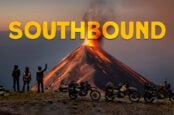 Southbound Series Returns! From LA To Tierra Del Fuego On DR650s